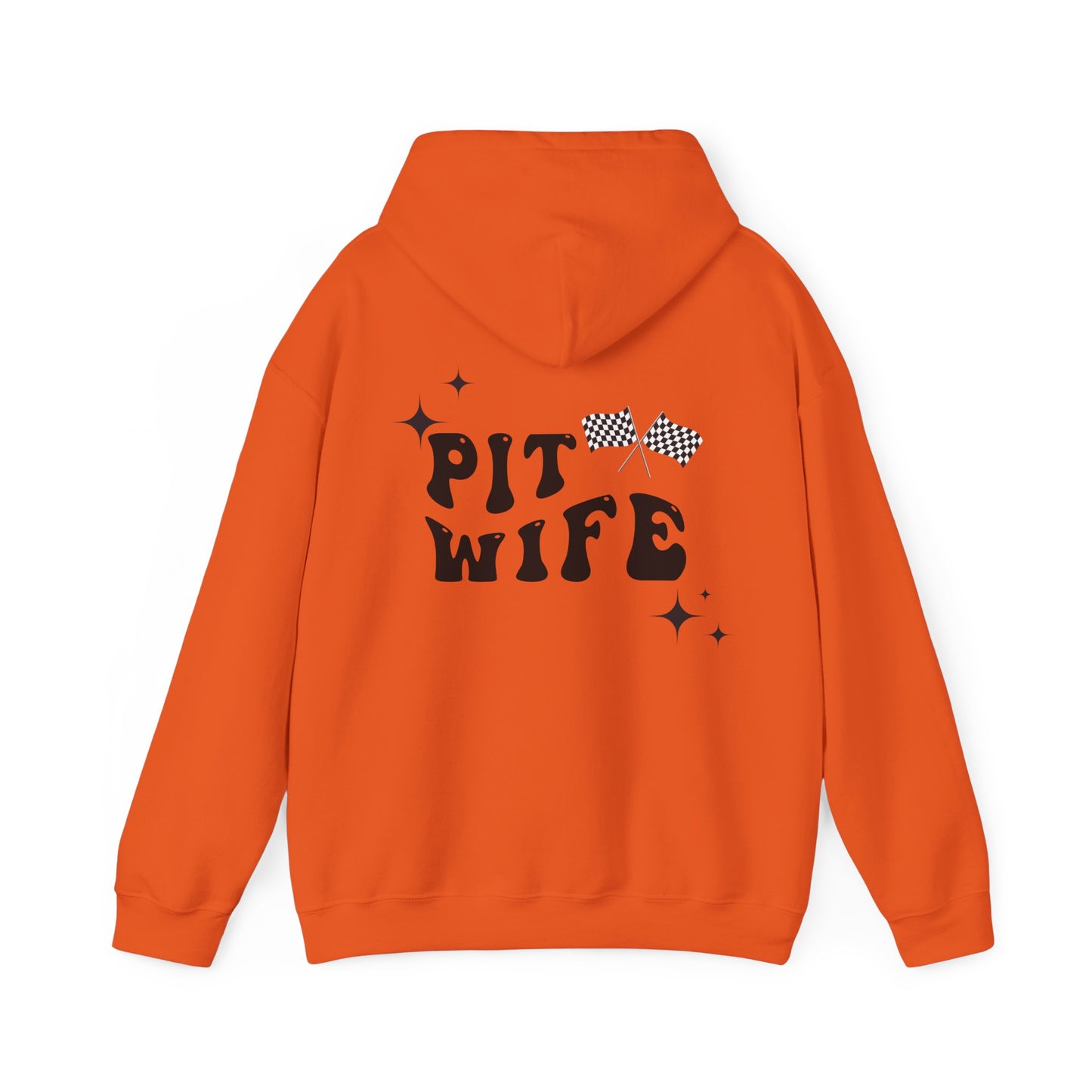 Pit Wife- Adult Hooded Sweatshirt