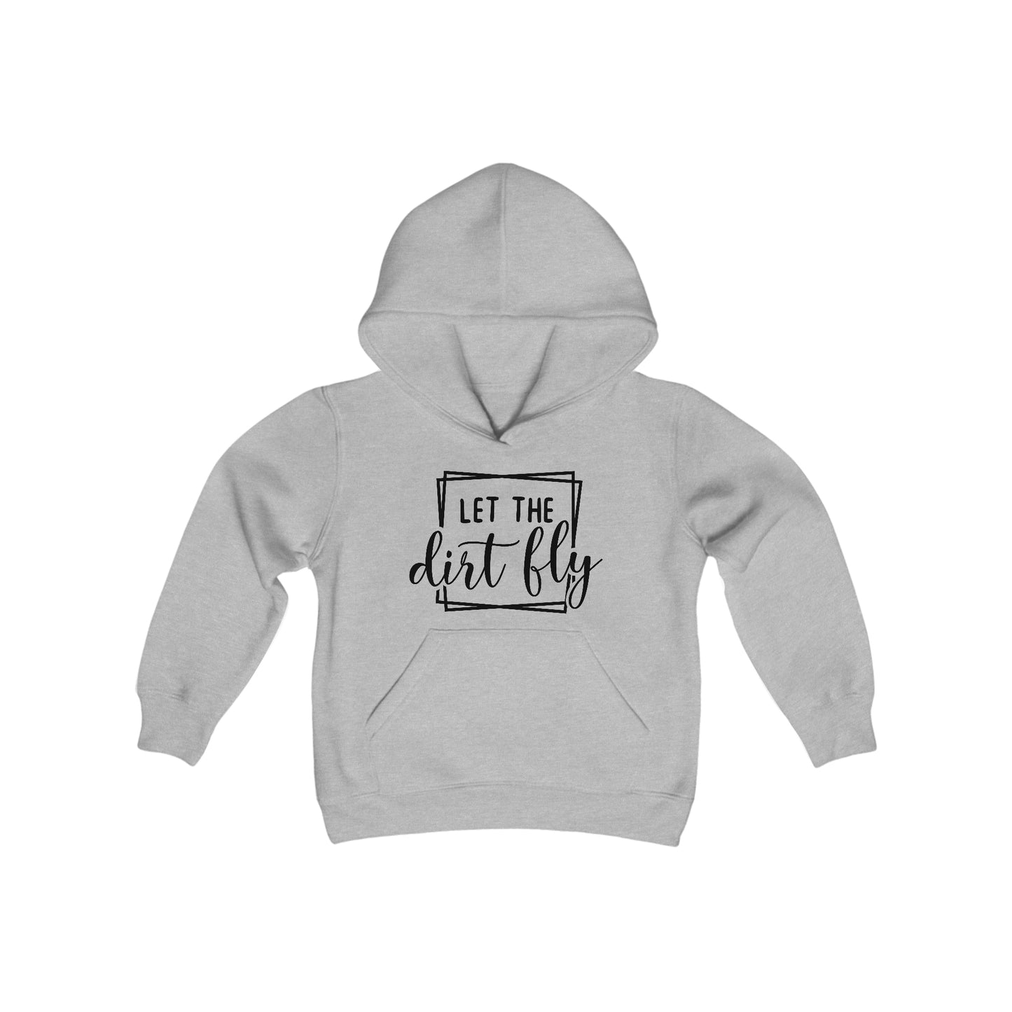 Let The Dirt Fly -Youth Hooded Sweatshirt