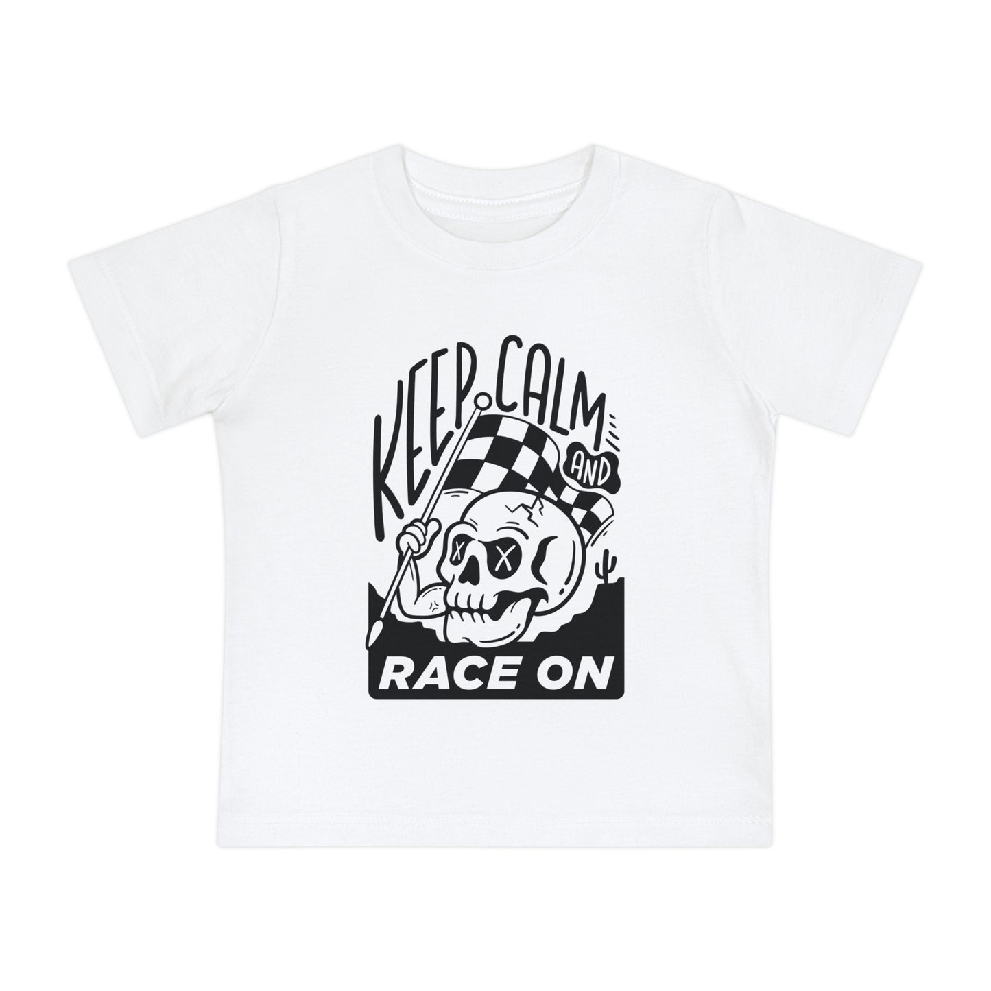 Keep Calm and Race On -Infant T-Shirt