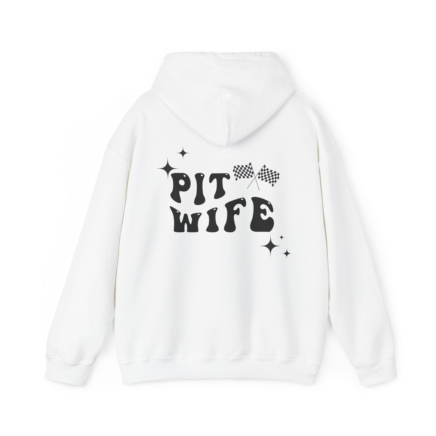 Pit Wife- Adult Hooded Sweatshirt