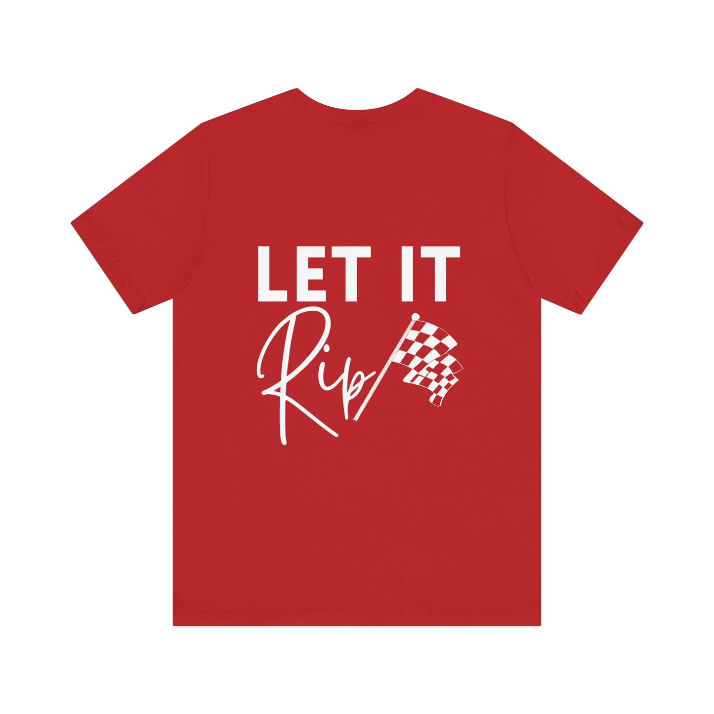 Let It Rip! Adult T-Shirt