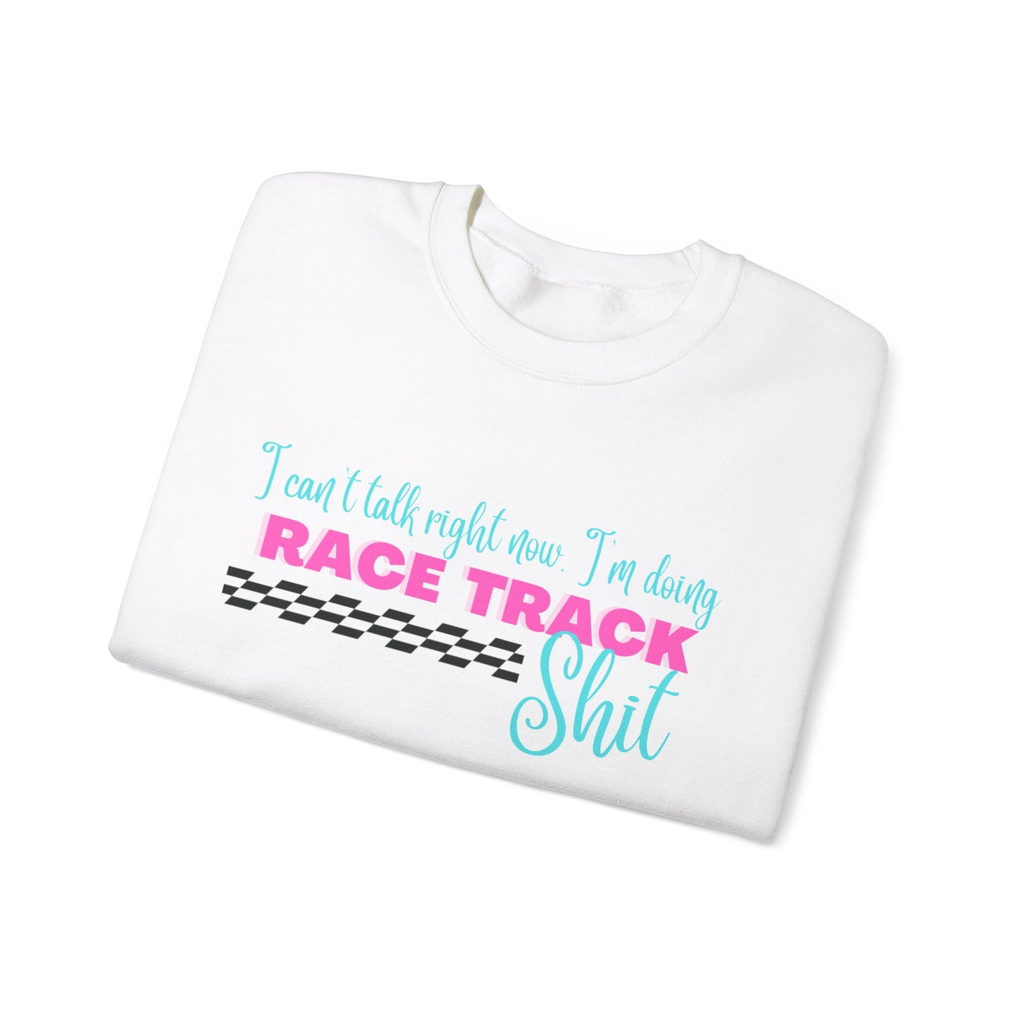 Cant Talk Right Now- Adult Crewneck Sweatshirt