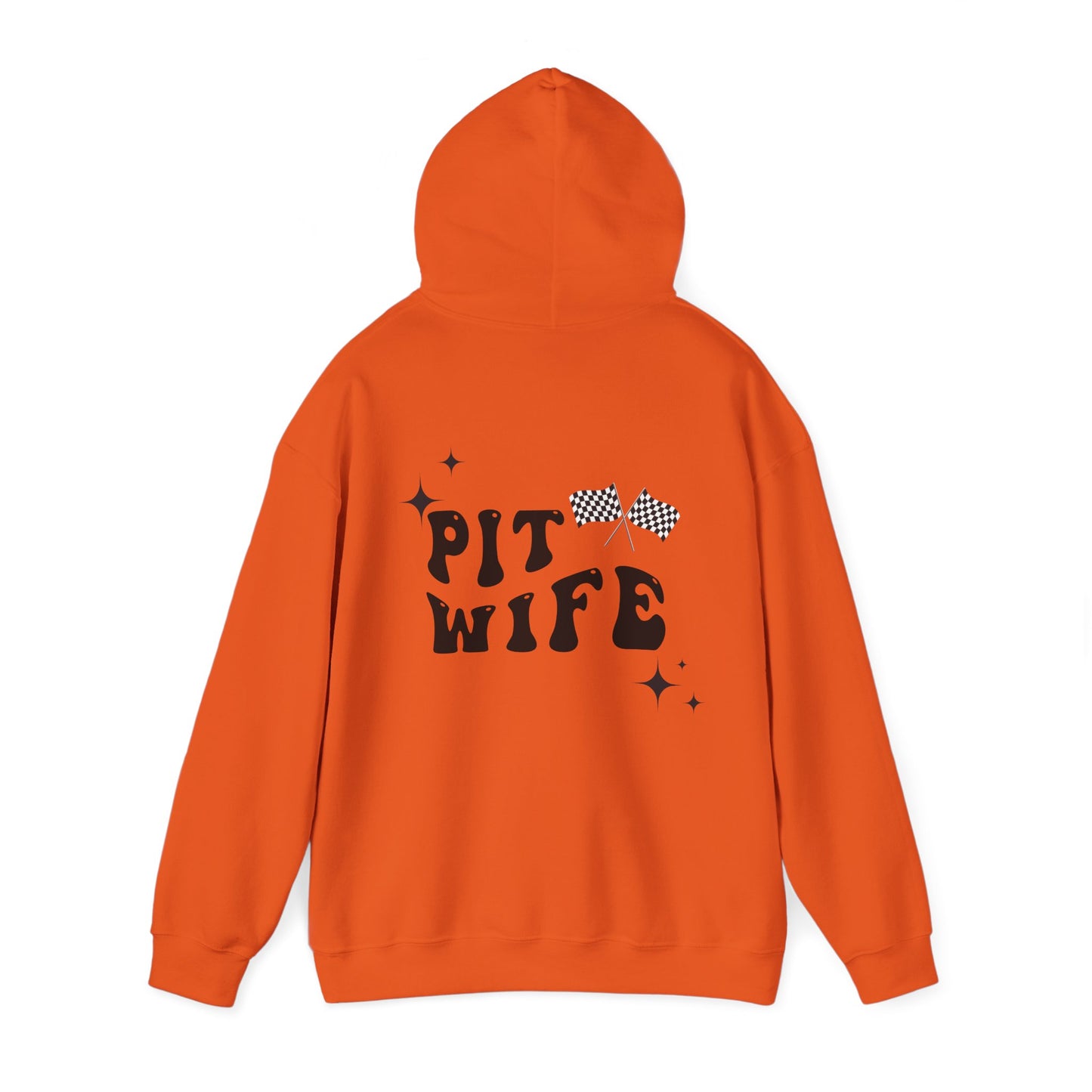 Pit Wife- Adult Hooded Sweatshirt
