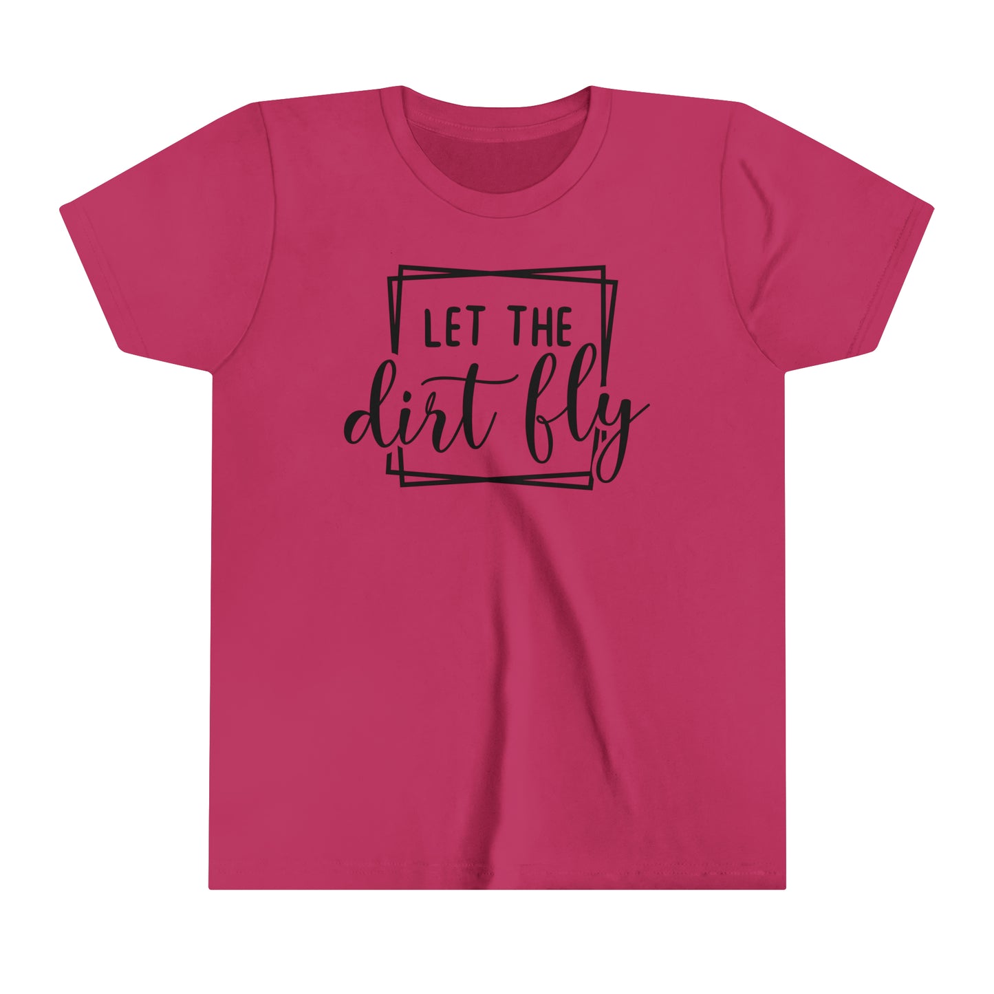 Let The Dirt Fly-Youth T-Shirt