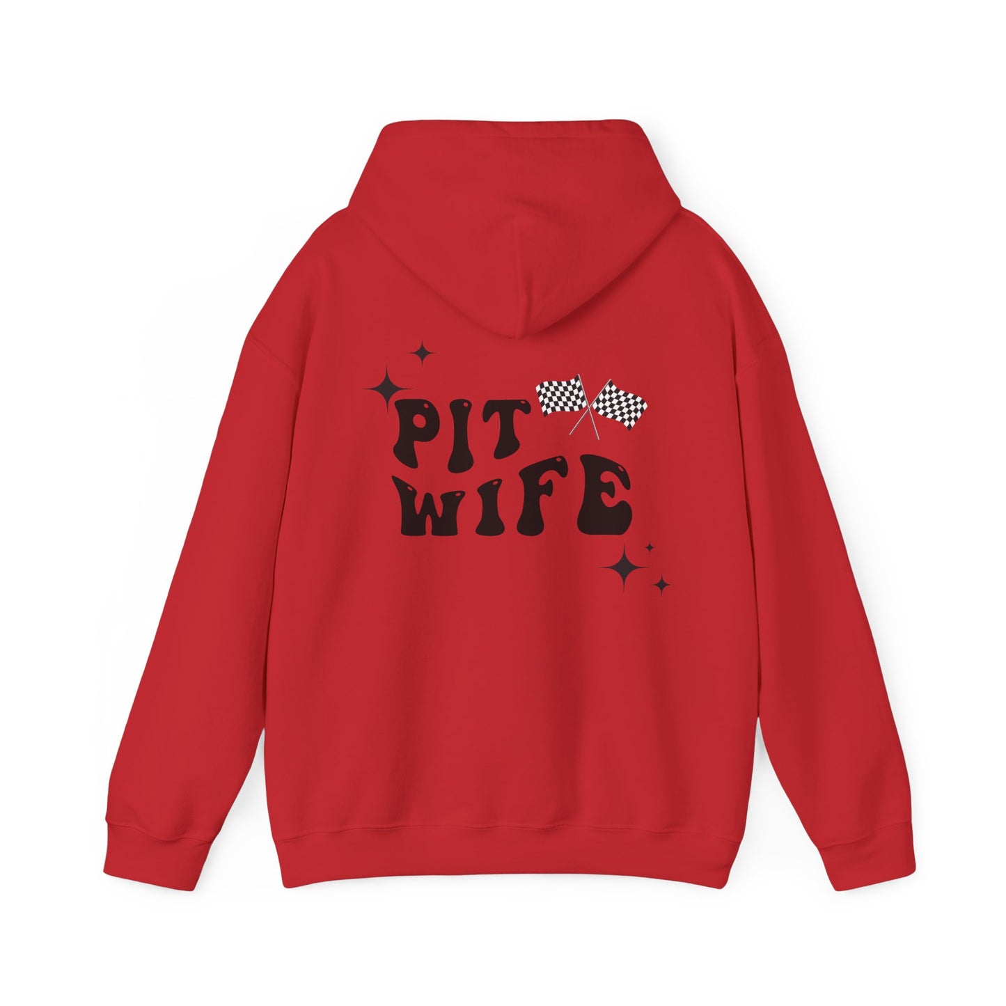 Pit Wife- Adult Hooded Sweatshirt