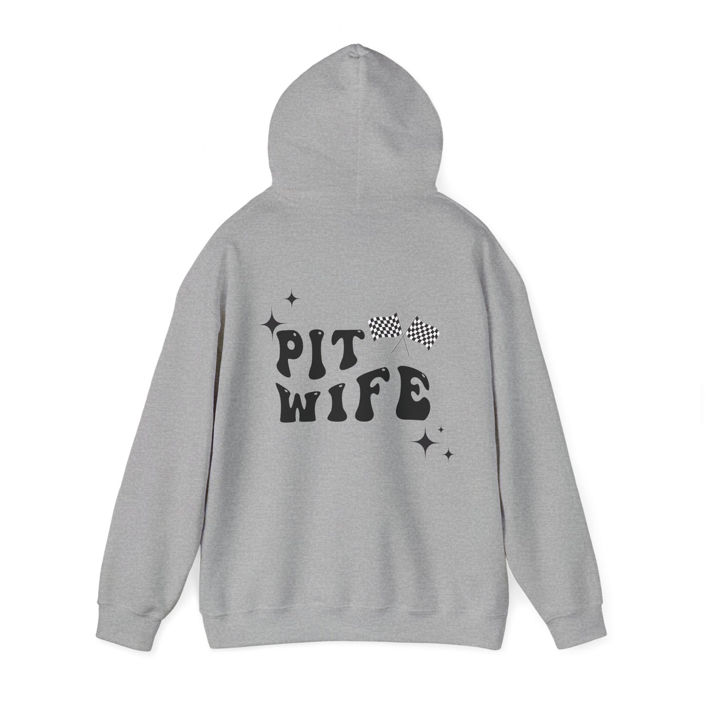 Pit Wife- Adult Hooded Sweatshirt