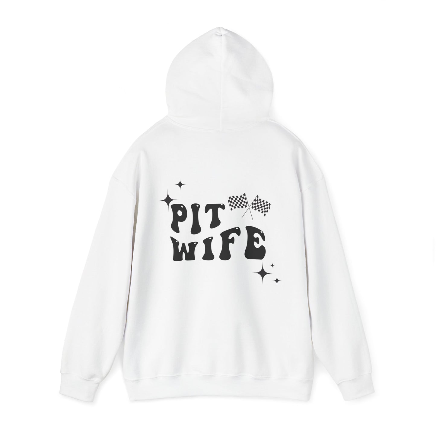 Pit Wife- Adult Hooded Sweatshirt