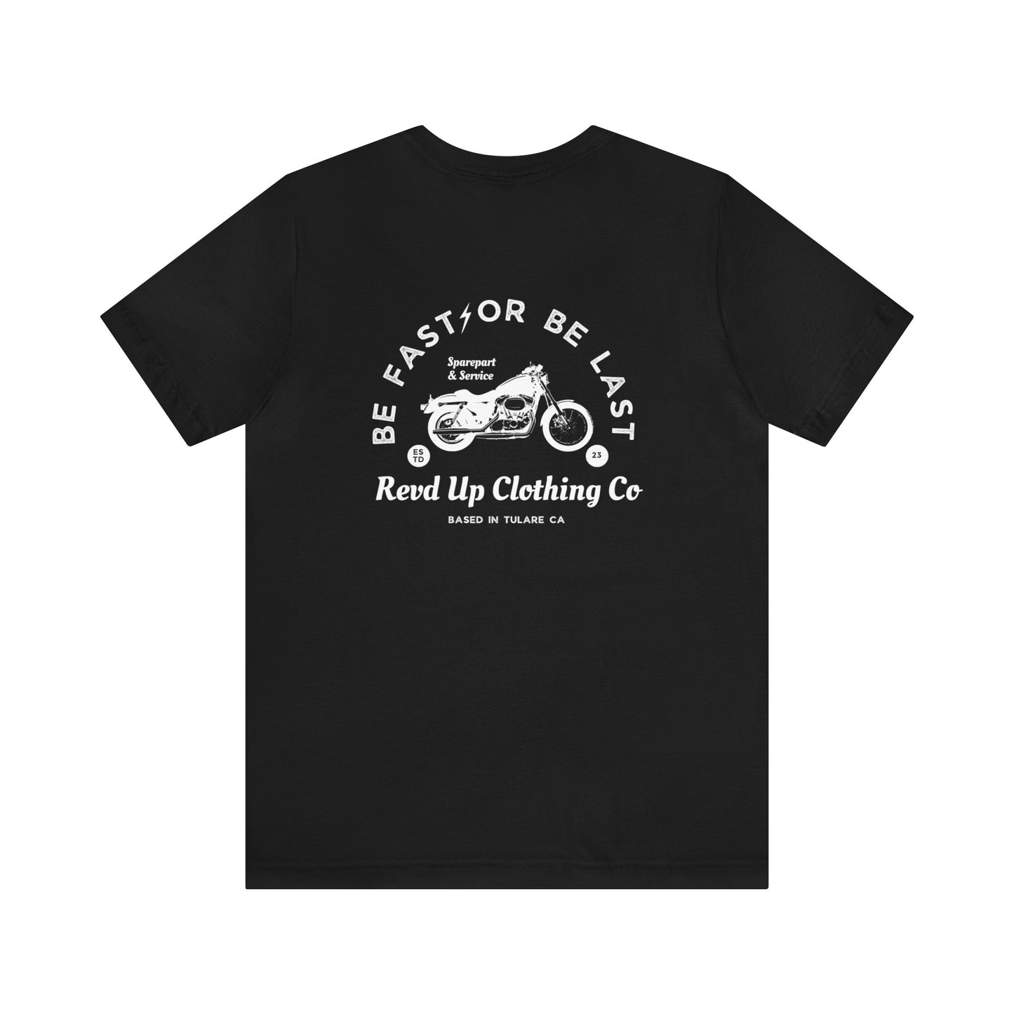 Be Fast- Adult T-Shirt
