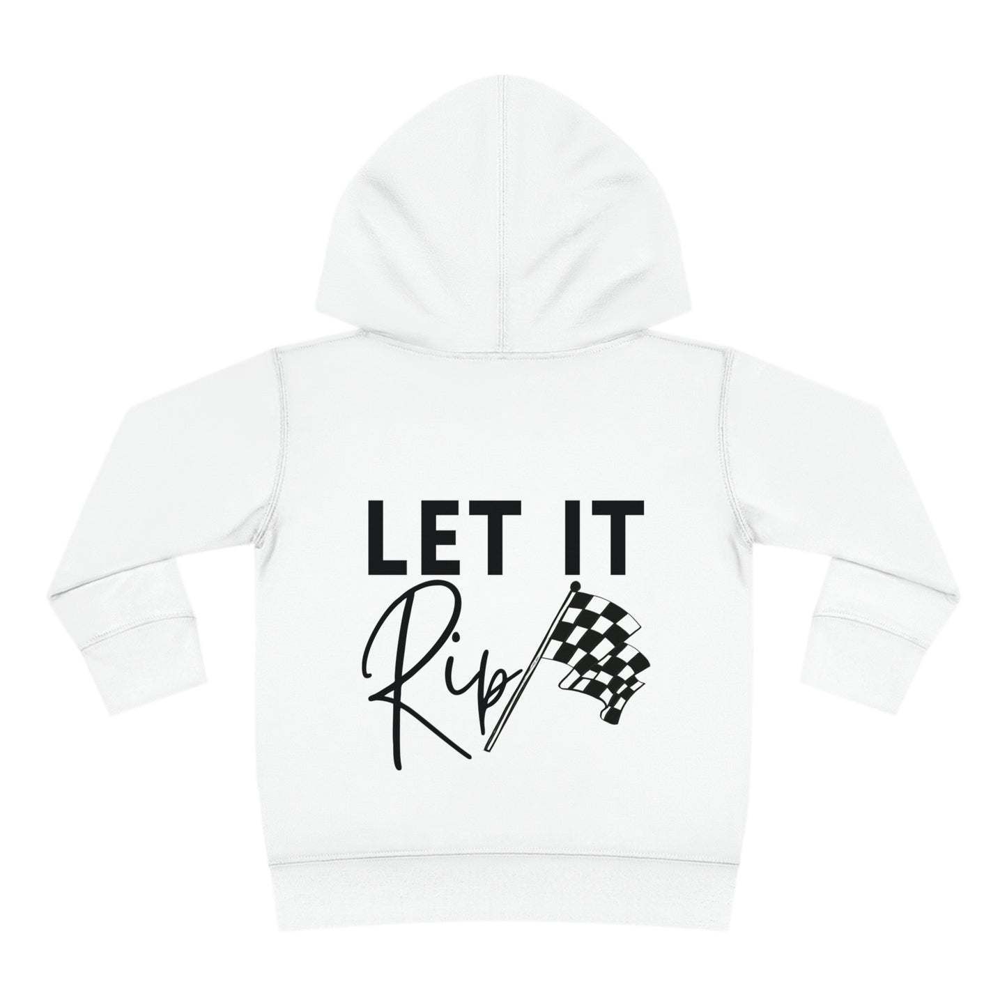 Let It Rip! Toddler Hooded Sweatshirt