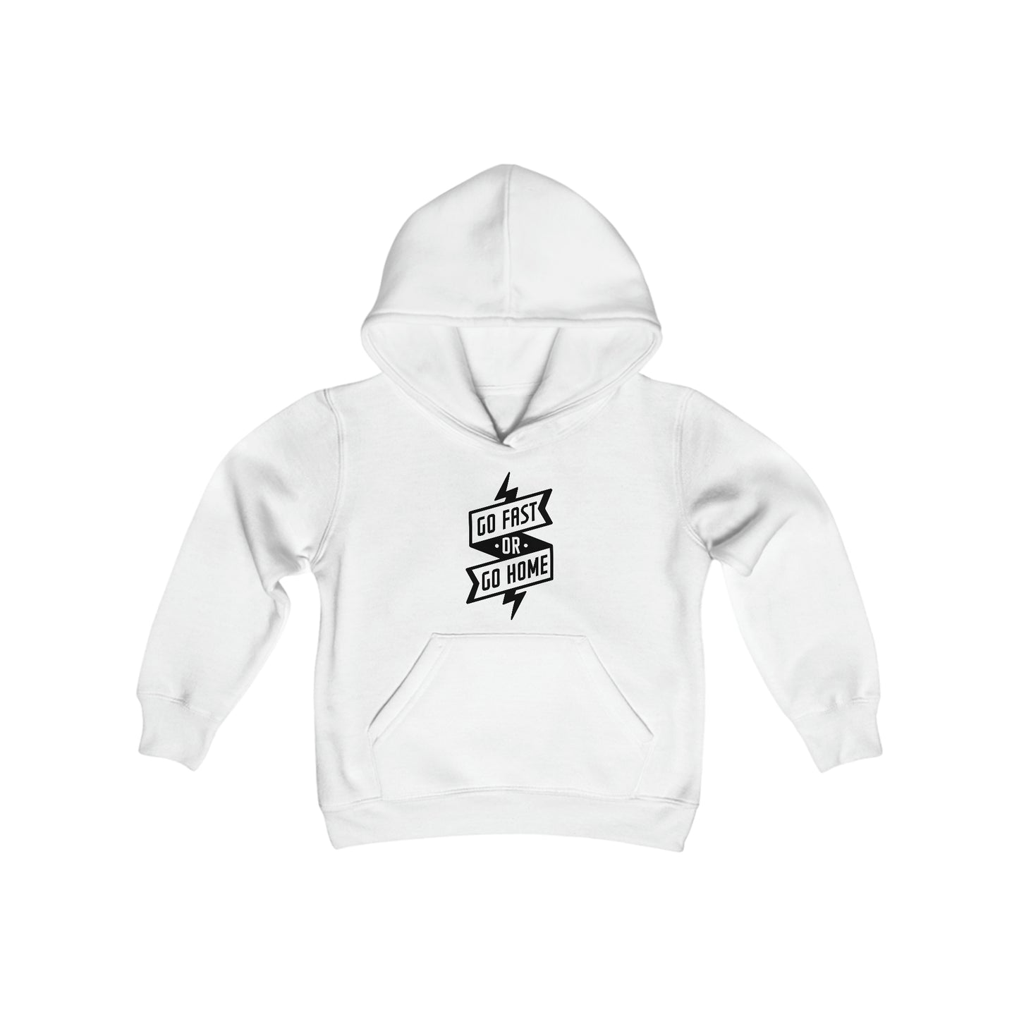 Go Fast or Go Home- Youth Hooded Sweatshirt