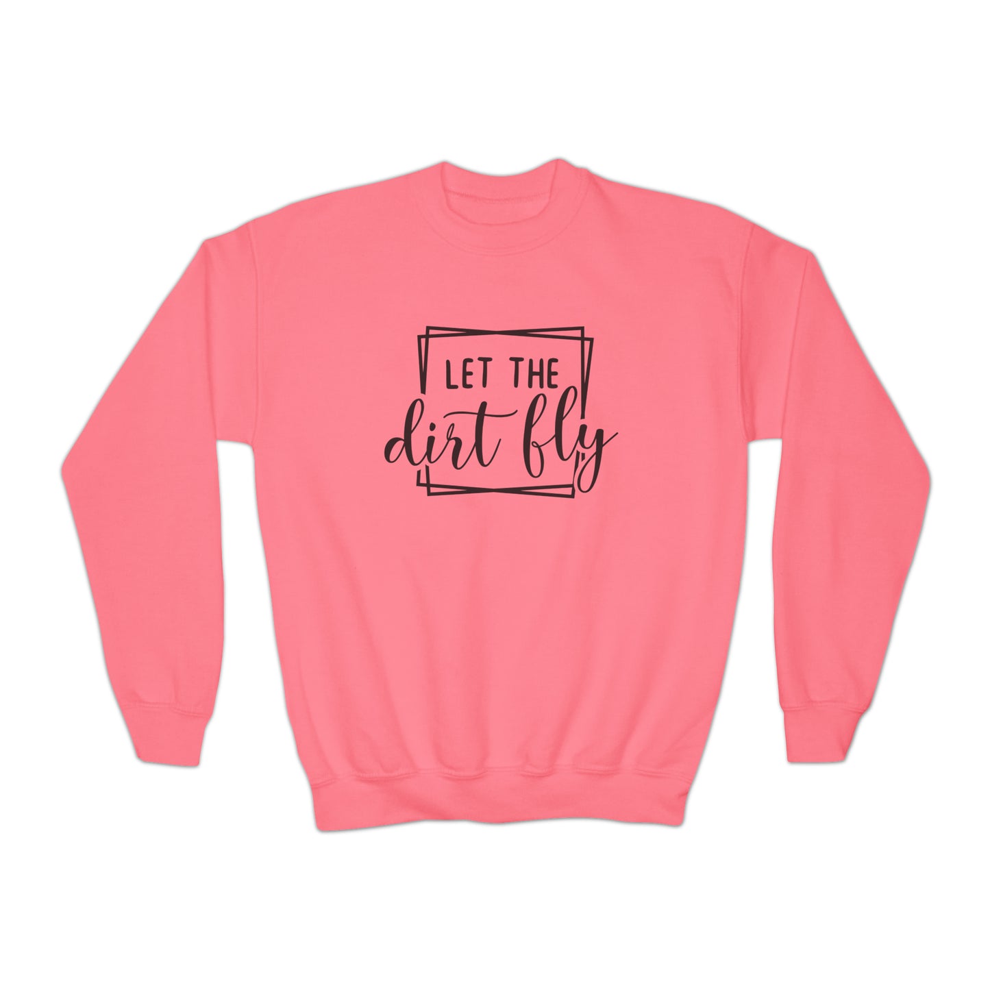 Let The Dirt Fly- Youth Crewneck Sweatshirt