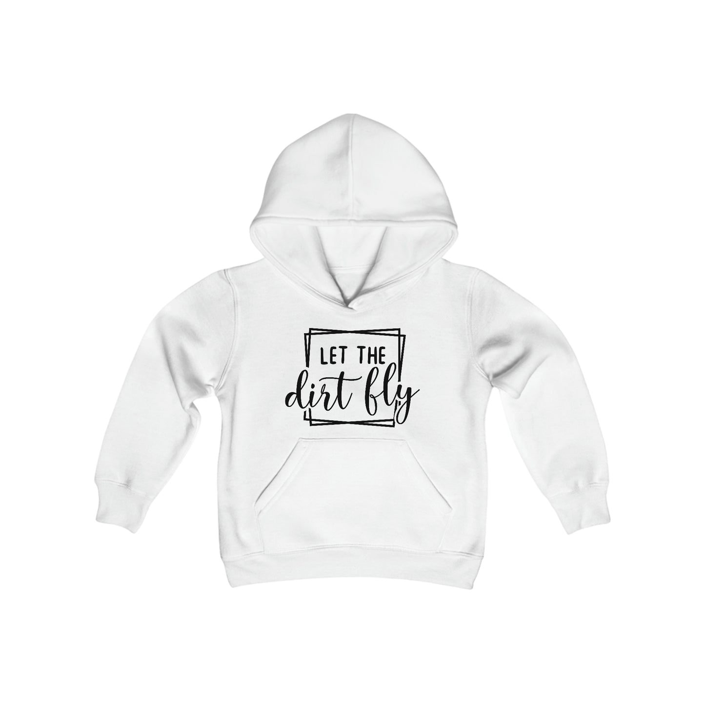 Let The Dirt Fly -Youth Hooded Sweatshirt