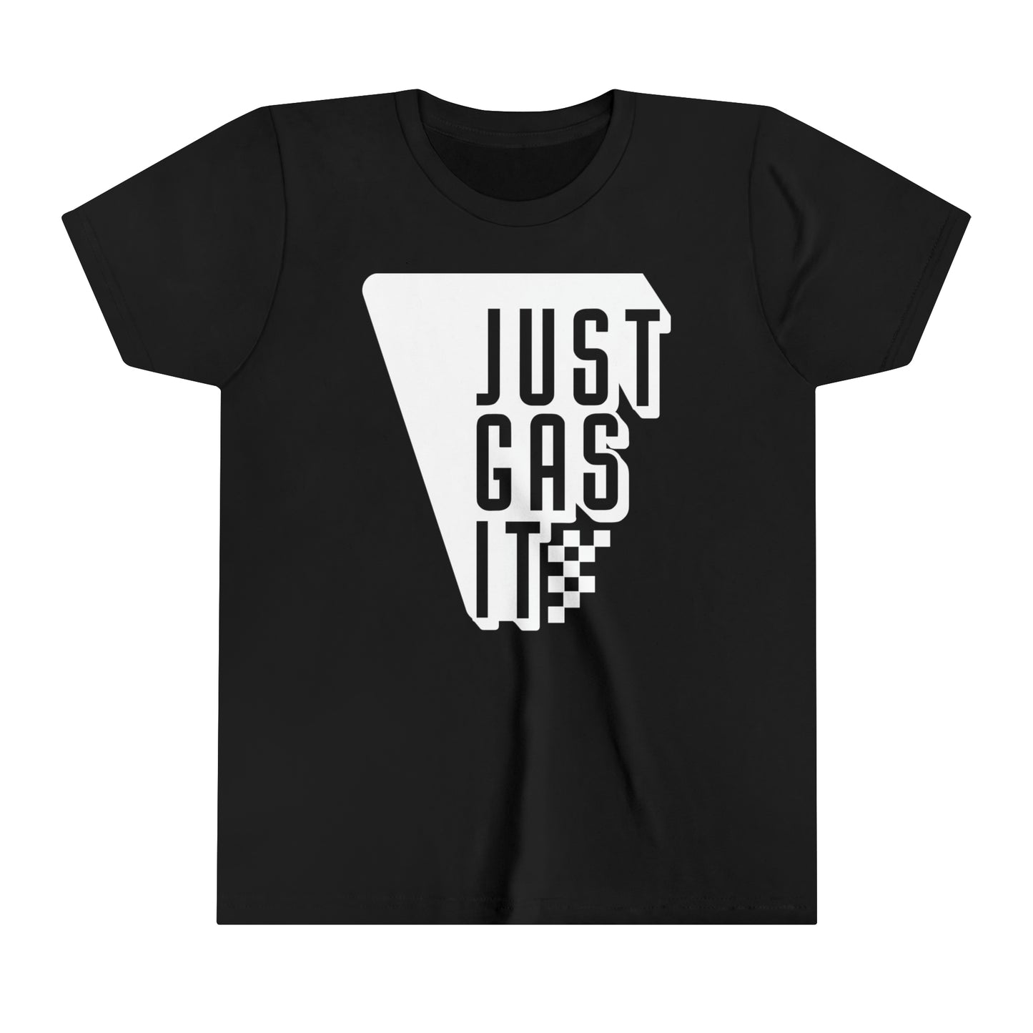 Just Gas It -Youth T-Shirt