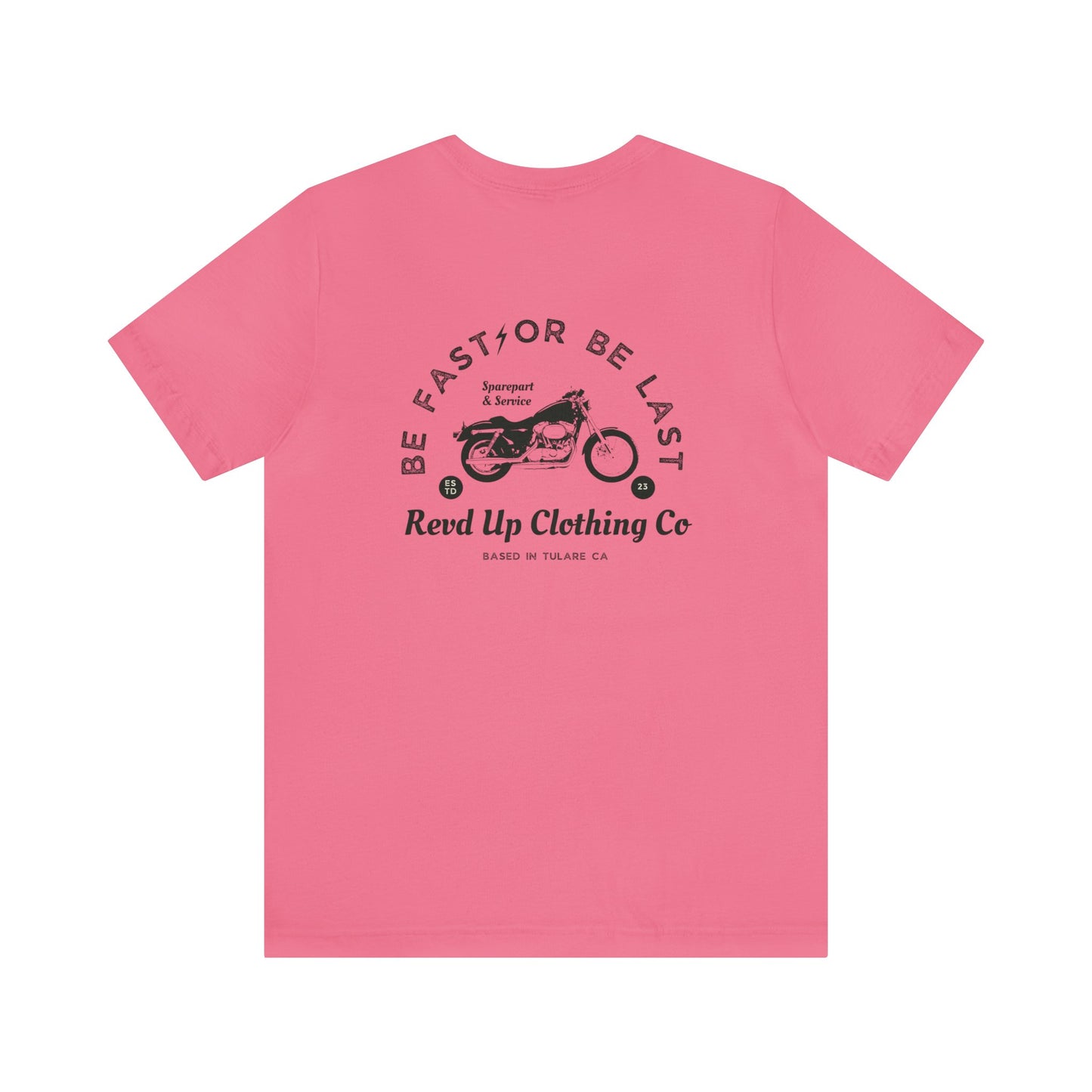 Be Fast- Adult T-Shirt
