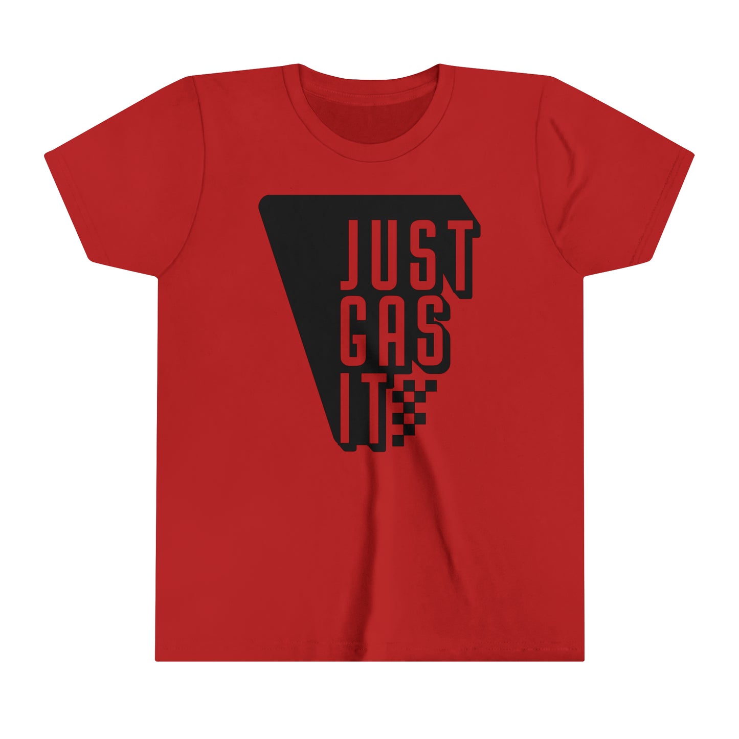 Just Gas It -Youth T-Shirt