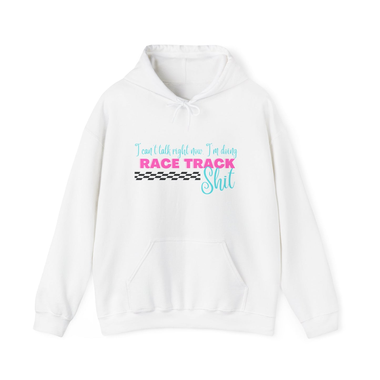 Cant Talk Right Now- Adult Hooded Sweatshirt