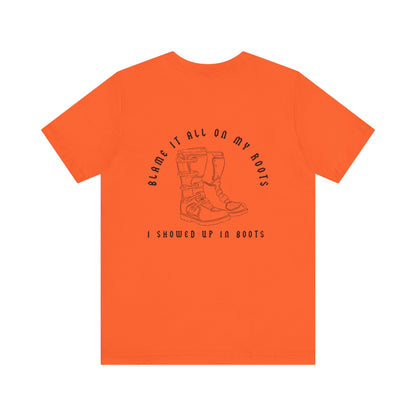 Blame It All On My Roots Black Font- Adult T-Shirt