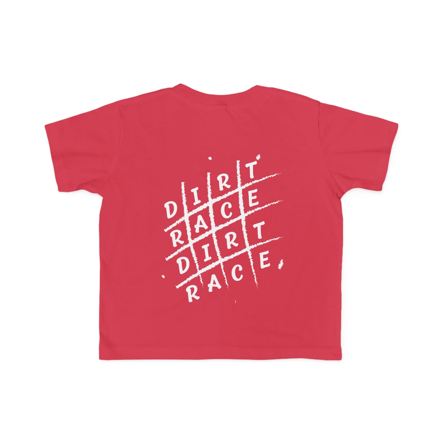 Dirt Race Dirt Race Toddler's T-Shirt