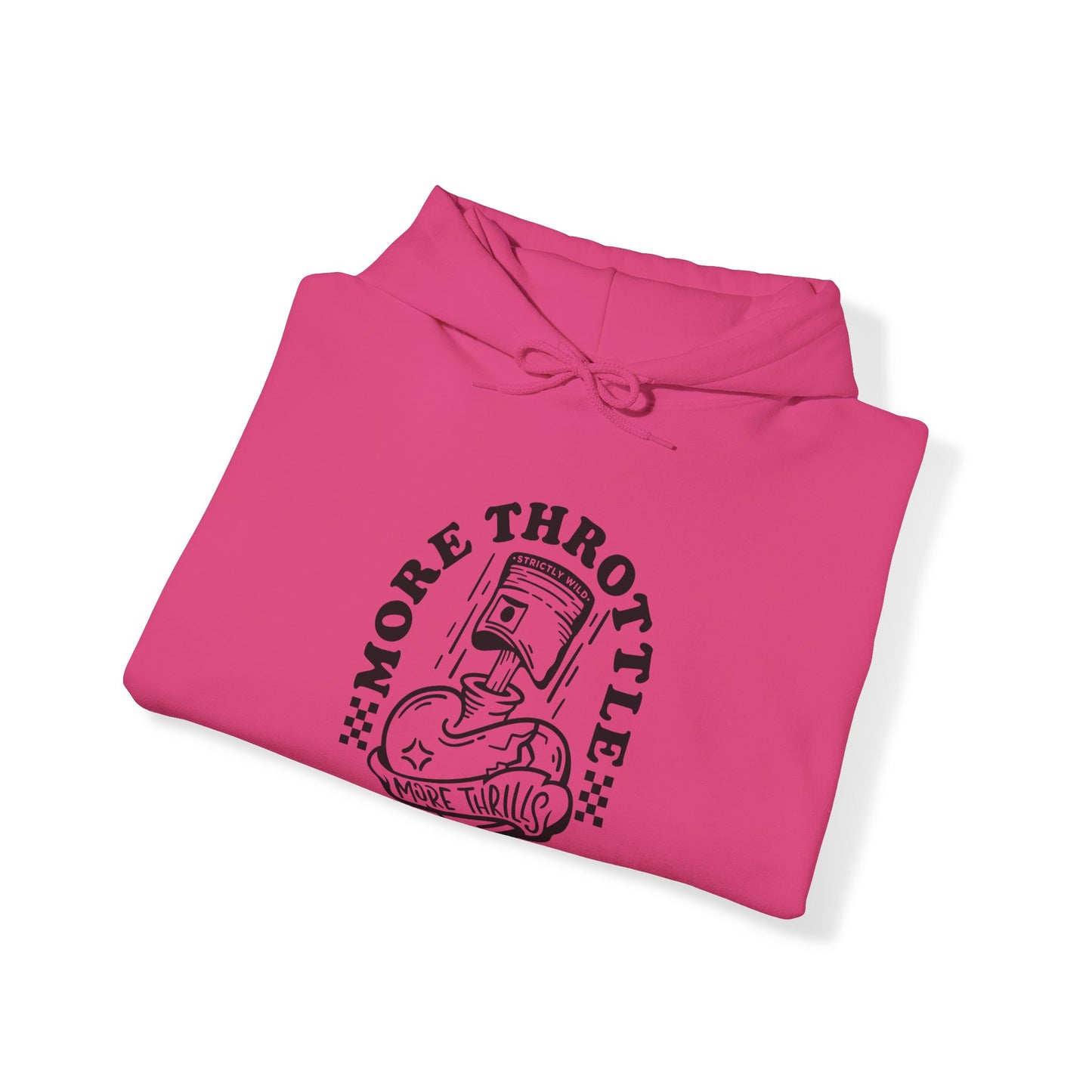 More Throttle More Thrills- Adult Hooded Sweatshirt