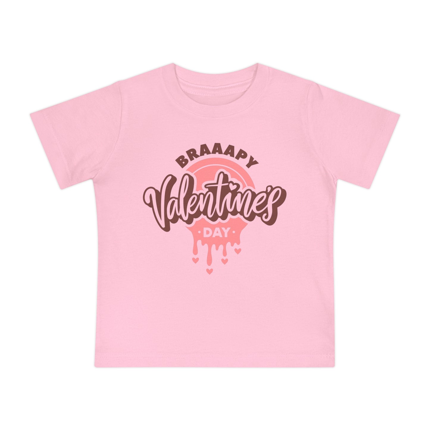 Braaapy Valentines Day Infant T-shirt