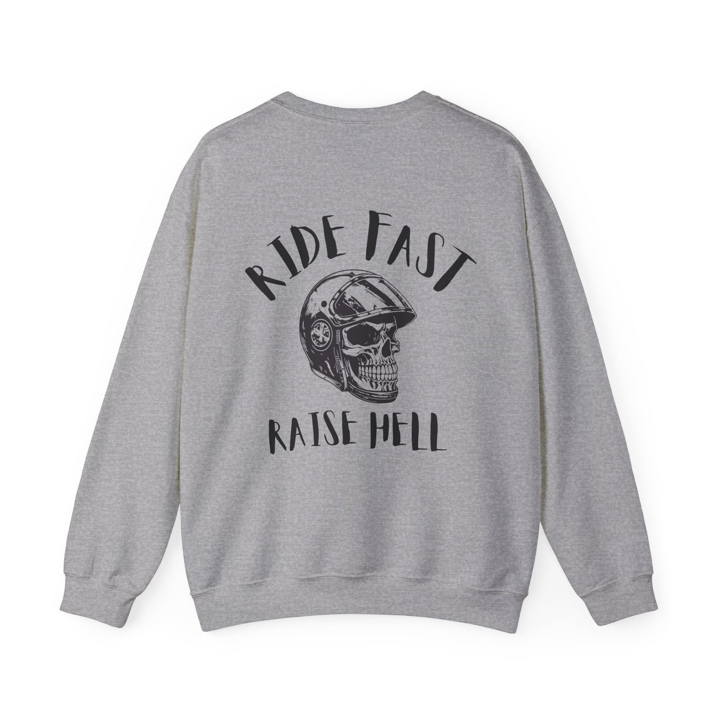 Raise Hell- Adult Crewneck Sweatshirt