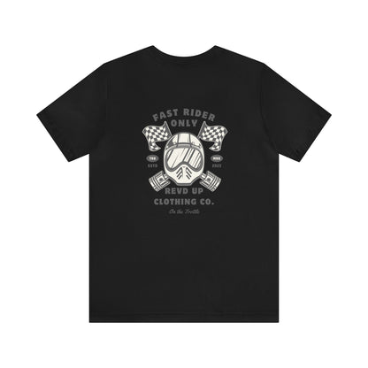 Fast Rider Only- Adult T-Shirt