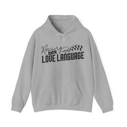 Racing Is My Love Language- Adult Hooded Sweatshirt