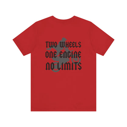 Two Wheels No Limits- Adult T-Shirt