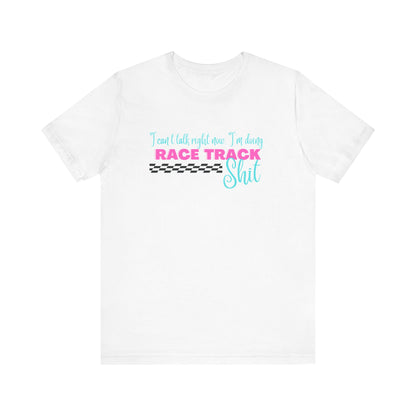 Cant Talk Right Now- Adult T-Shirt