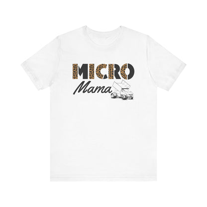 Wild Micro Mama- Adult T-Shirt