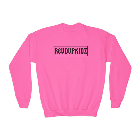 REVD UP KIDZ- Youth Sweatshirt