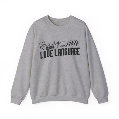 Racing Is My Love Language- Adult Crewneck Sweatshirt