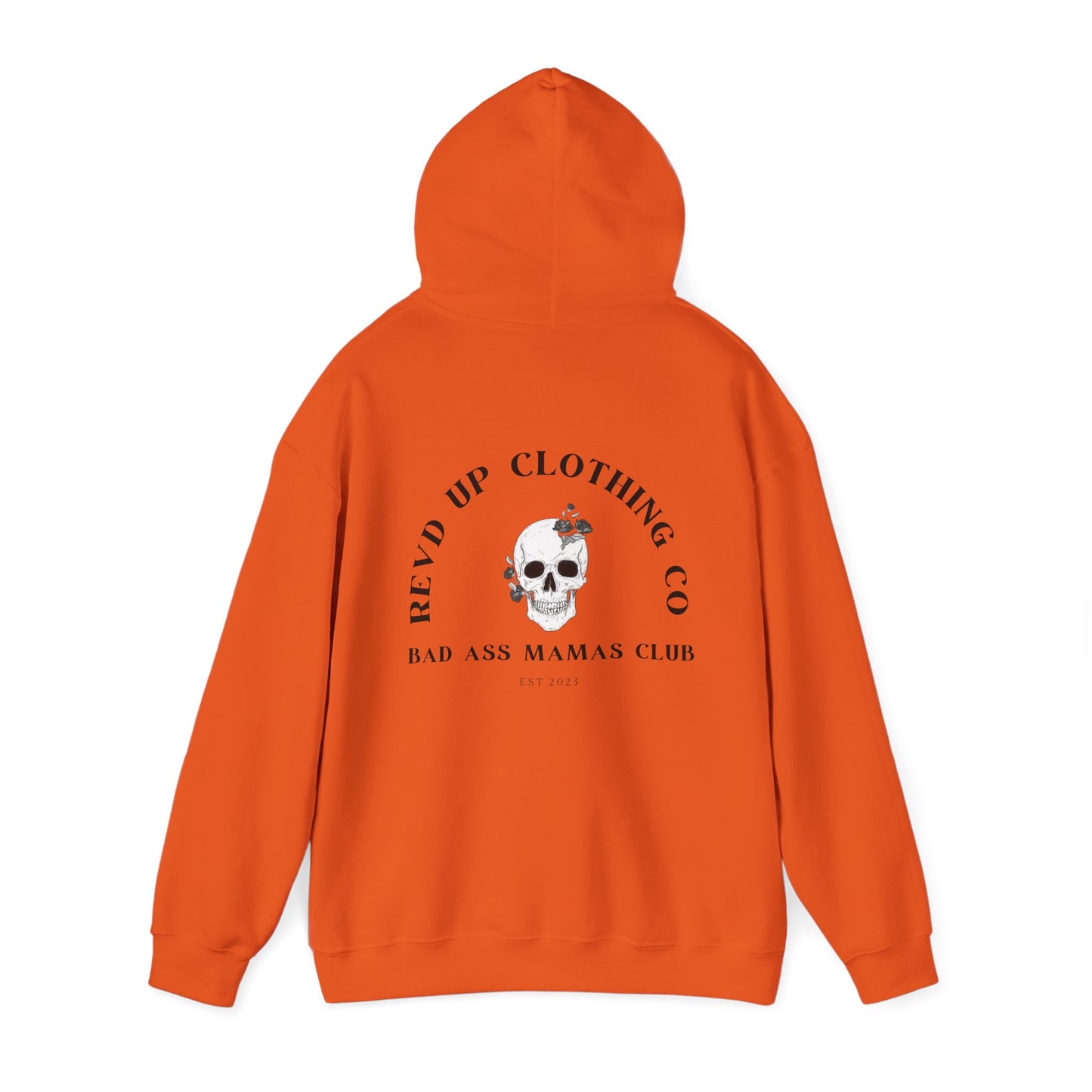 Bad Ass Mama- Adult Hooded Sweatshirt