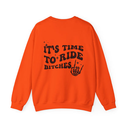 Time To Ride Bitches- Adult Crewneck Sweatshirt
