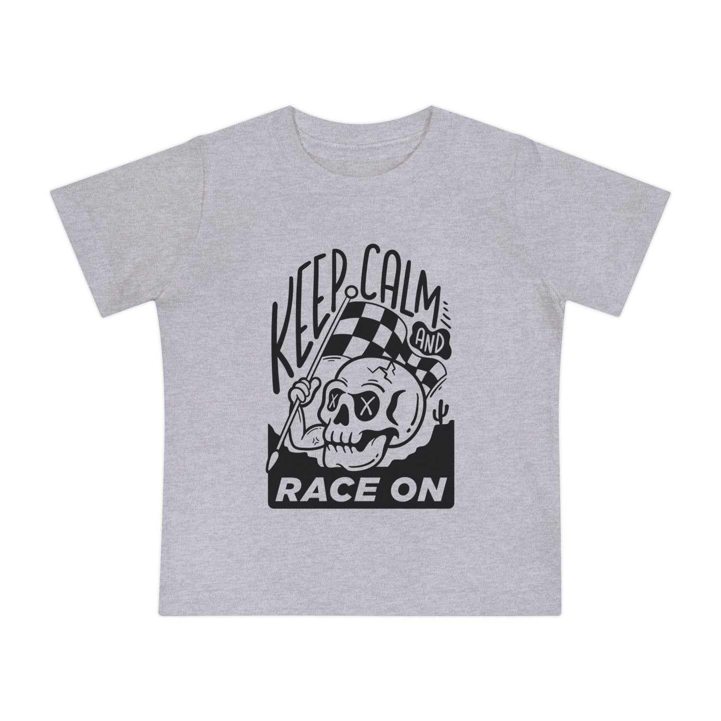 Keep Calm and Race On -Infant T-Shirt
