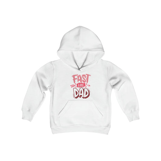 Fast Like Dad-Youth Hooded Sweatshirt