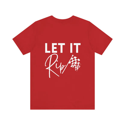 Let It Rip! Adult T-Shirt