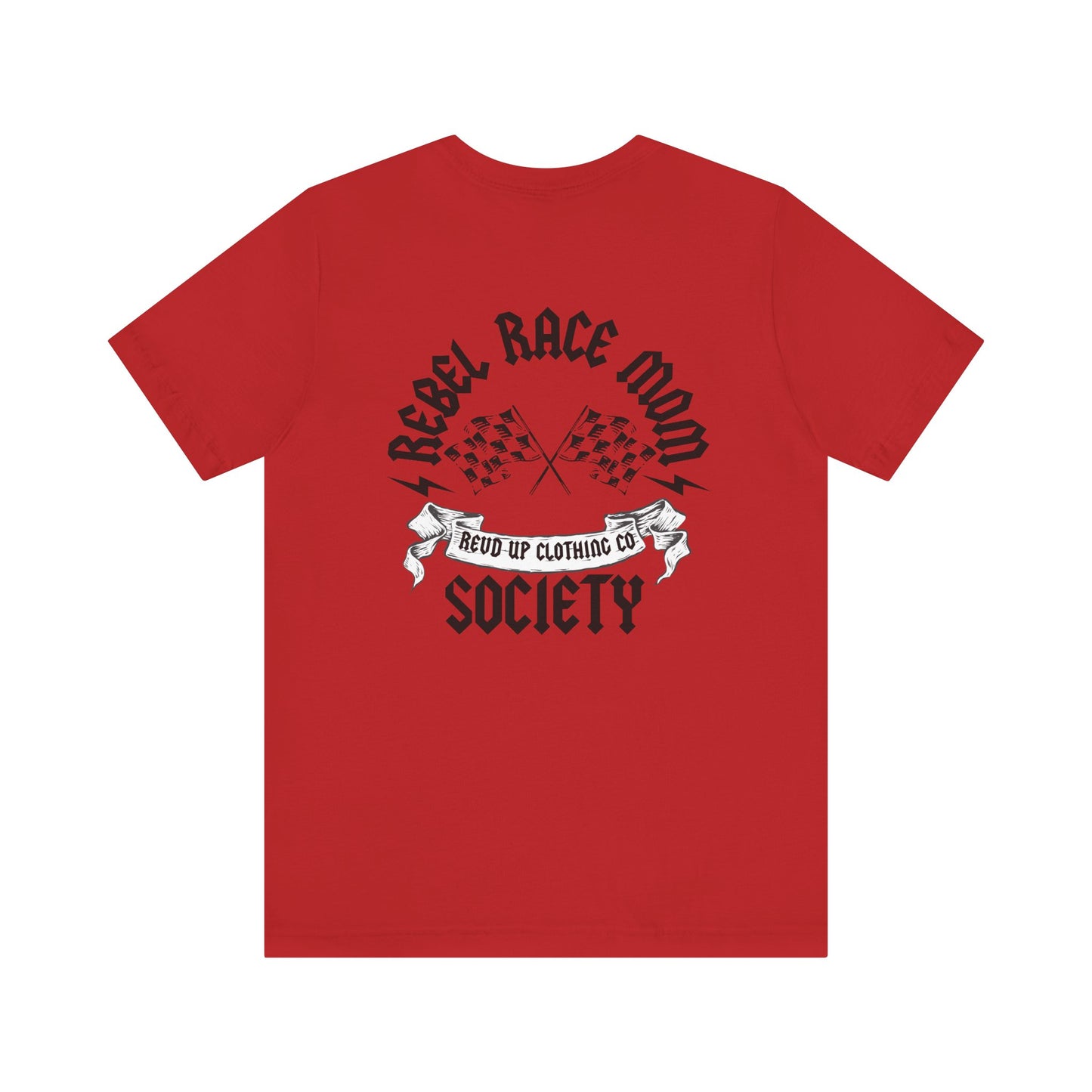 Rebel Race Mom- Adult T-Shirt