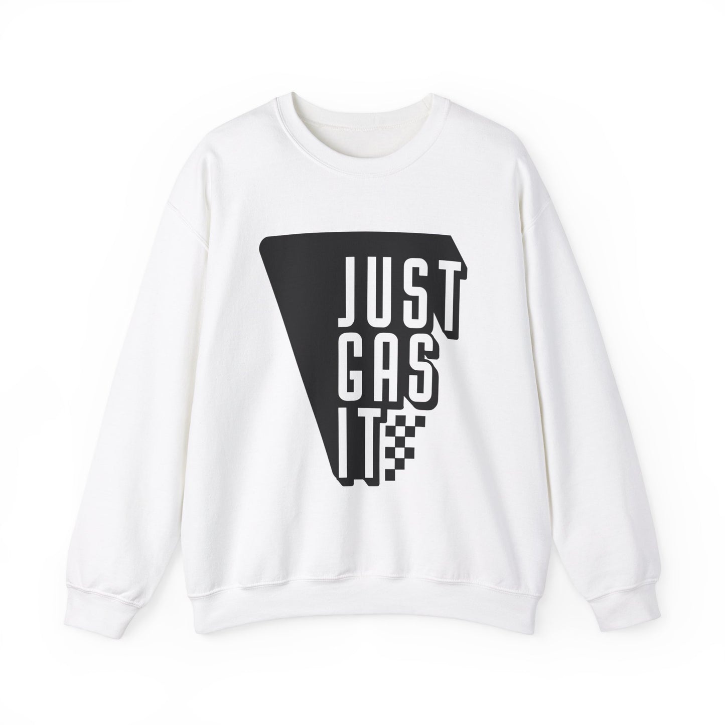 Just Gas It- Adult Crewneck Sweatshirt