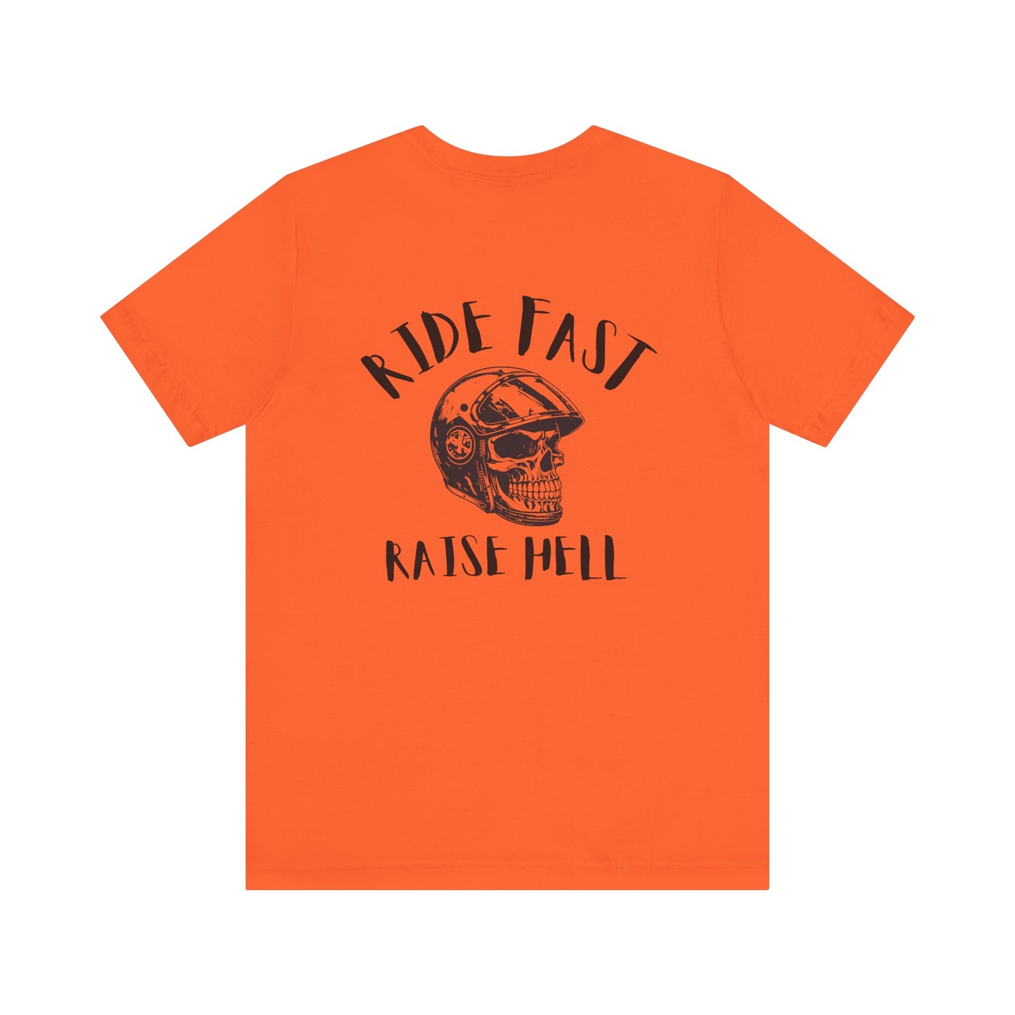 Raise Hell- Adult T-Shirt