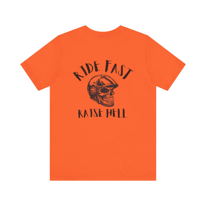 Raise Hell- Adult T-Shirt