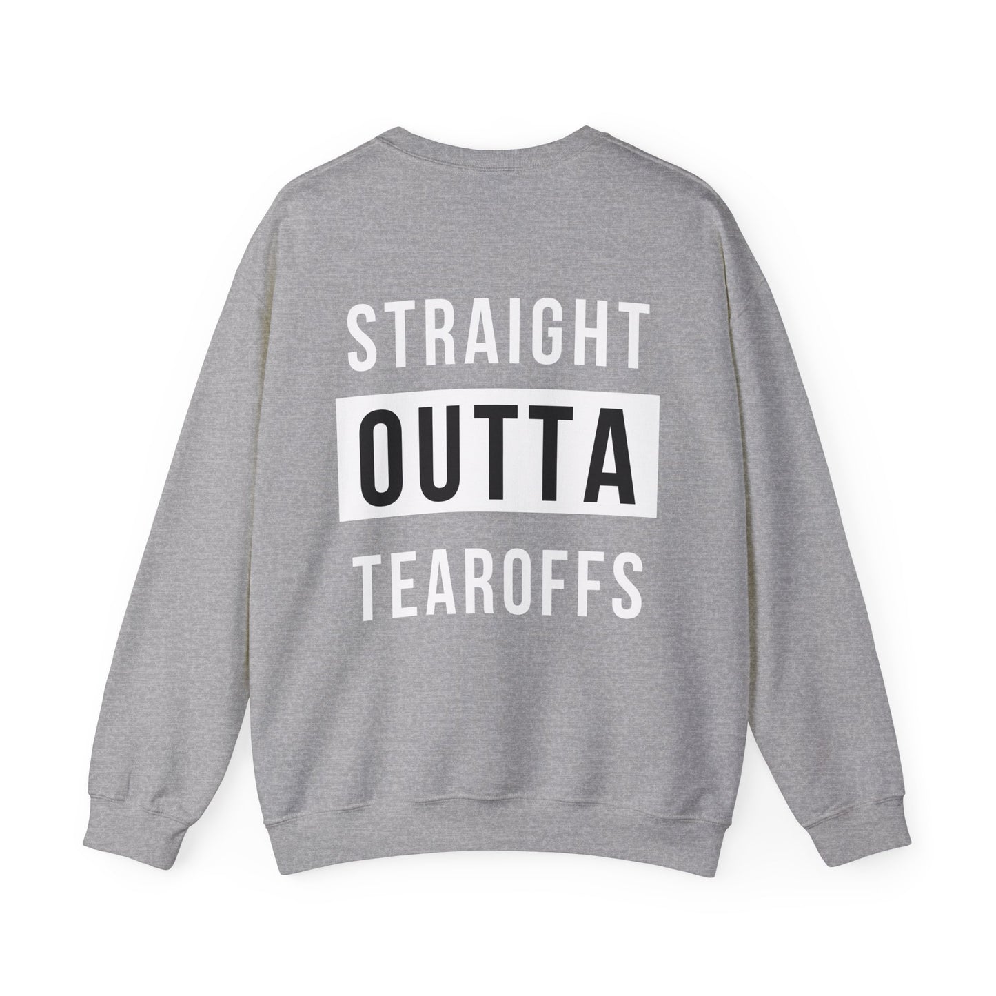 Straight Outta- Adult Crewneck Sweatshirt