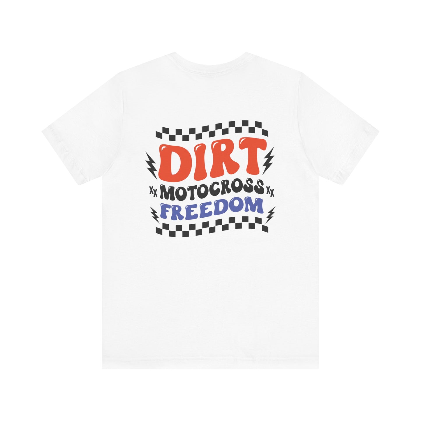 Dirt Motocross Freedom- Adult T-Shirt