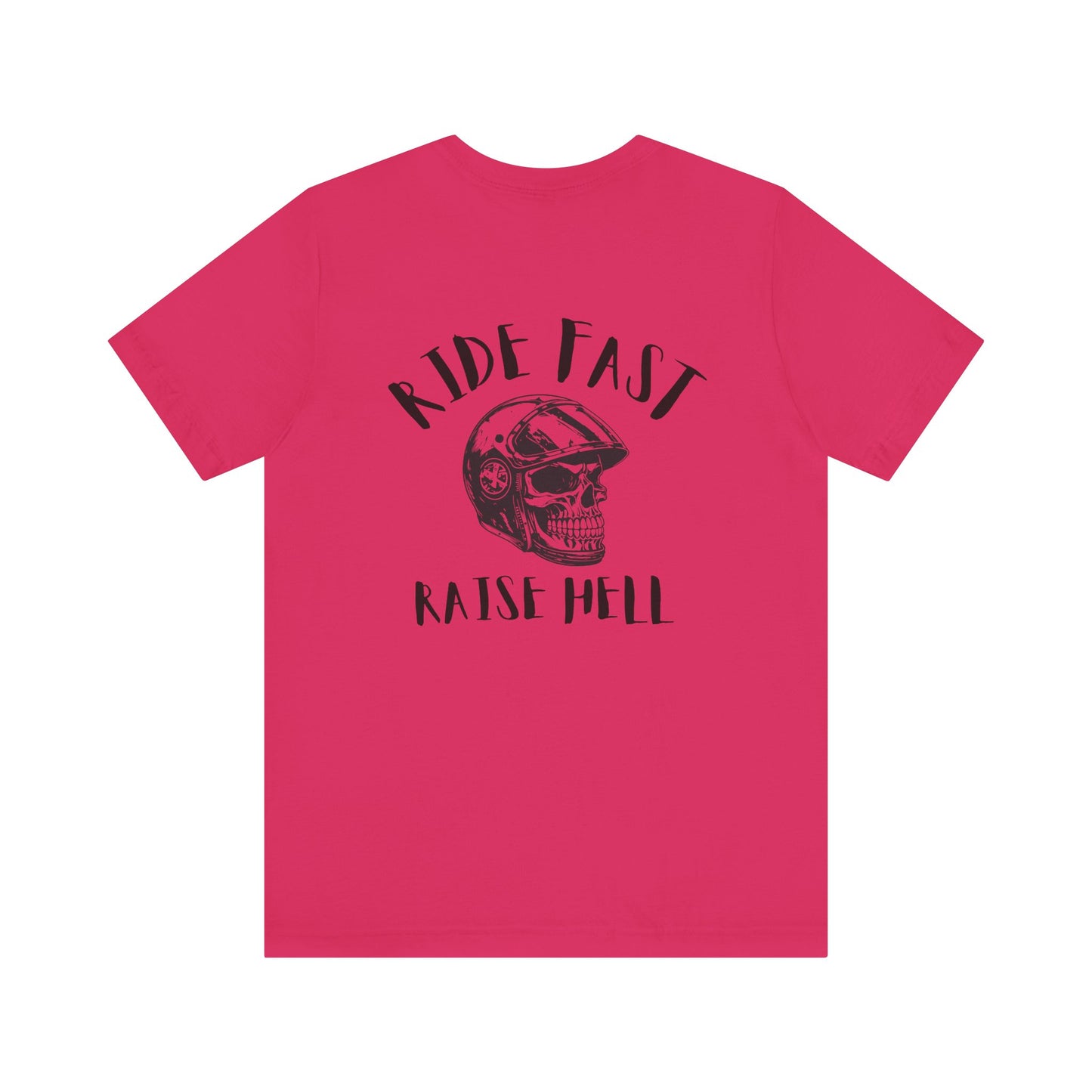 Raise Hell- Adult T-Shirt