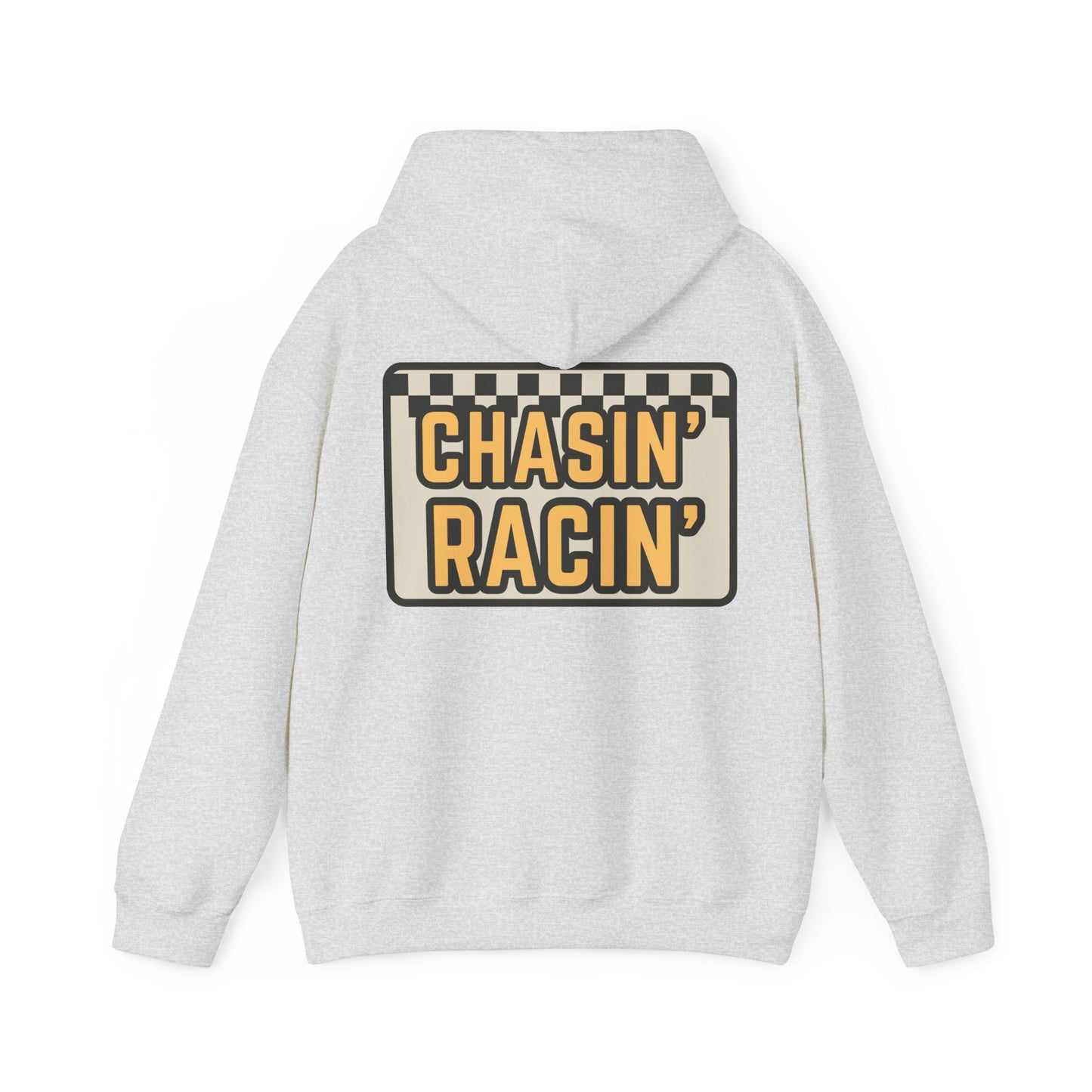 Chasin Racin- Adult Hooded Sweatshirt
