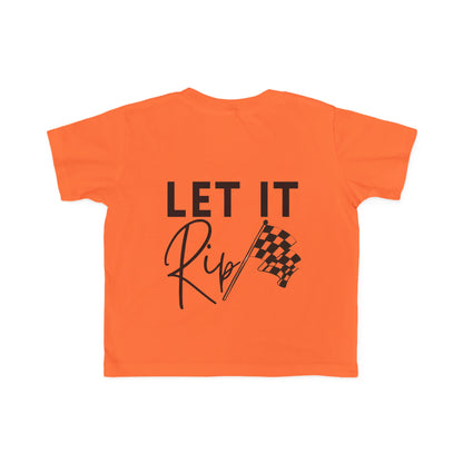 Let It Rip! Toddler's T-Shirt