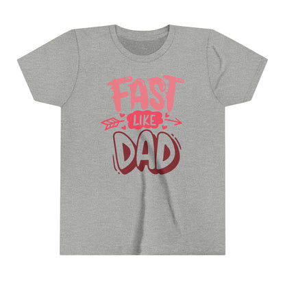Fast Like Dad-Youth T-Shirt