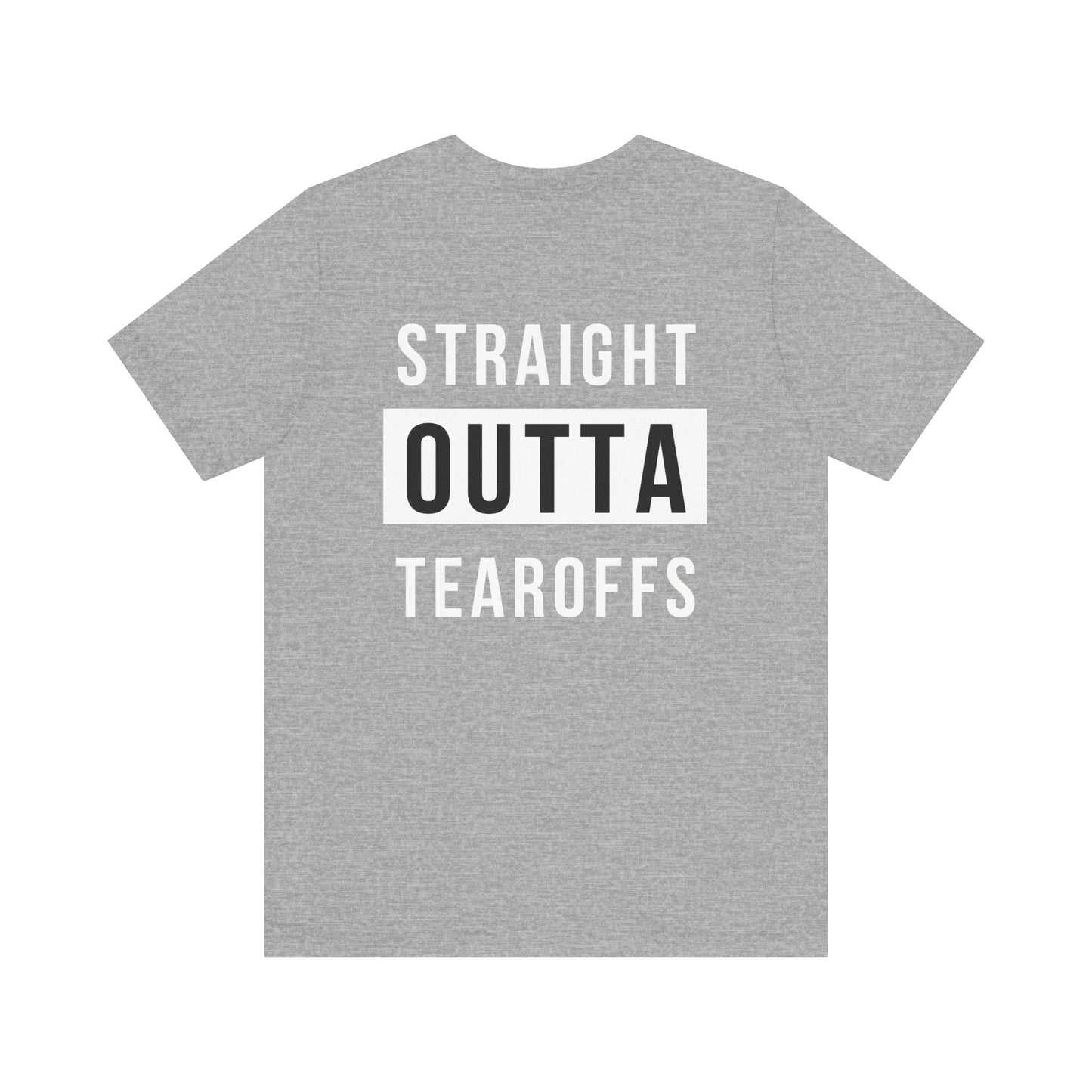 Straight Outta- Adult T-Shirt