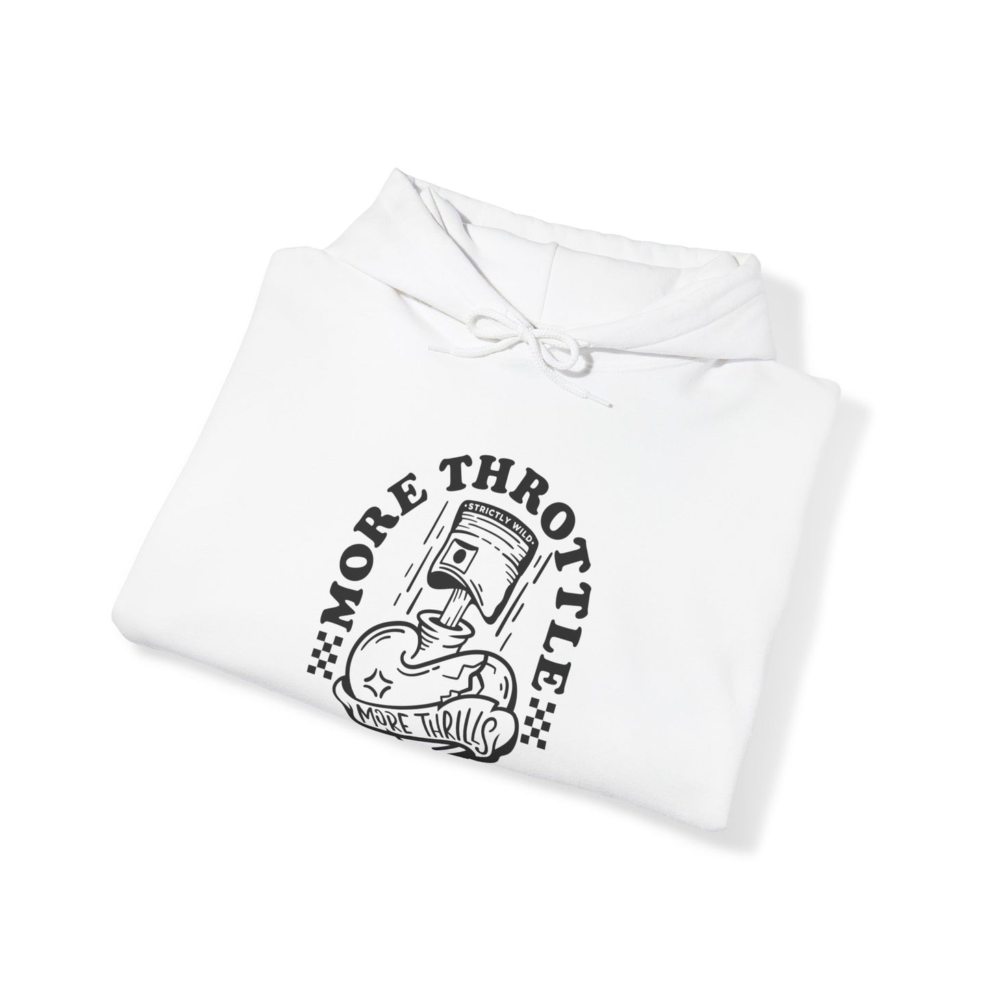 More Throttle More Thrills- Adult Hooded Sweatshirt