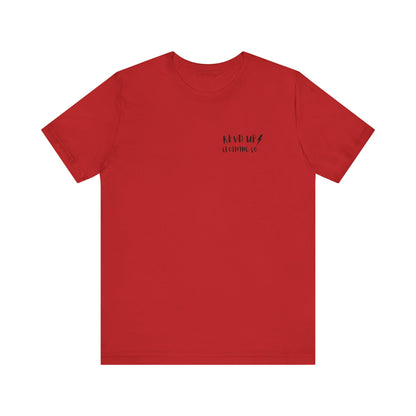 Raise Hell- Adult T-Shirt